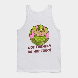 Not Friendly Do Not Touch Tank Top